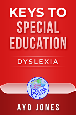 Keys to Special Education - Dyslexia