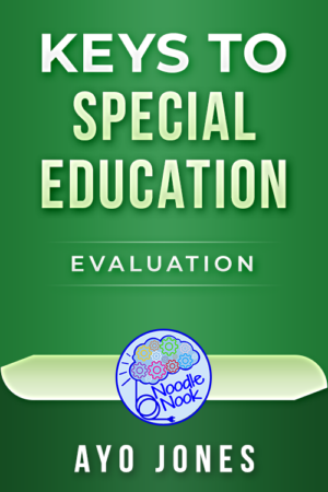 Keys to Special Education - Evaluation