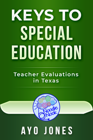 Keys to Special Education - Teacher Evaluations in Texas