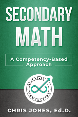 Secondary Math - A Competency-Based Approach