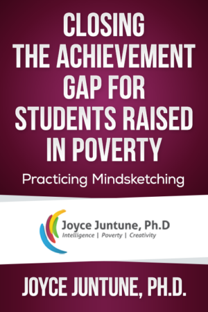 Closing the Achievement Gap for Students Raised in Poverty - Practicing Mindsketching