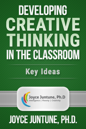 Developing Creative Thinking in the Classroom - Key Ideas