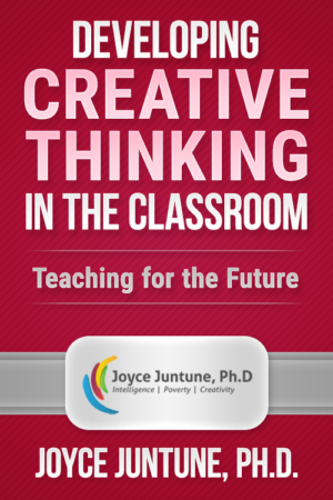 Developing Creative Thinking in the Classroom - Teaching for the Future