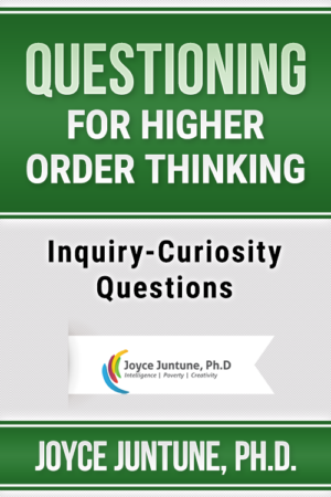Questioning for Higher Order Thinking - Inquiry-Curiosity Questions