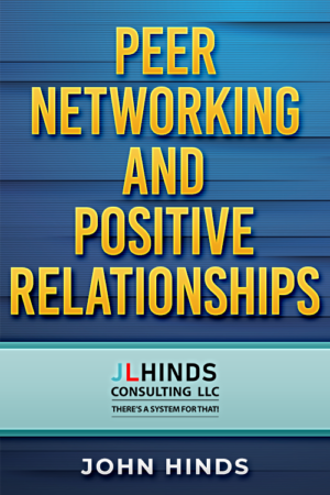 Peer Networking and Positive Relationships