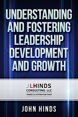 Understanding and Fostering Leadership Development and Growth