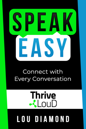 Speak Easy: Connect with Every Conversation
