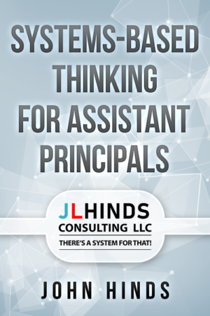 Systems-Based Thinking for Assistant Principals
