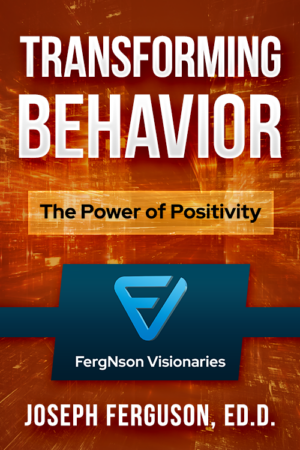 Transforming Behavior: The Power of Positivity