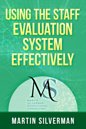 Using the Staff Evaluation System Effectively