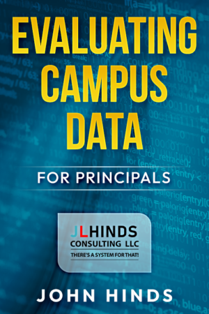 Evaluating Campus Data: For Principals