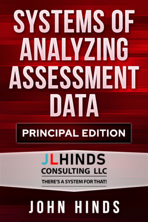 Systems of Analyzing Assessment Data - Principal Edition