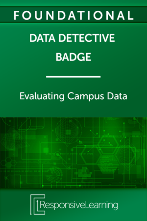 Data Detective Badge - Evaluating Campus Data