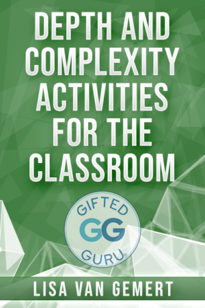 Depth and Complexity Activities for the Classroom