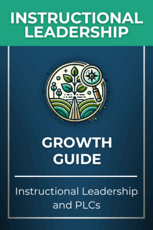 Growth Guide Badge - Instructional Leadership and PLCs
