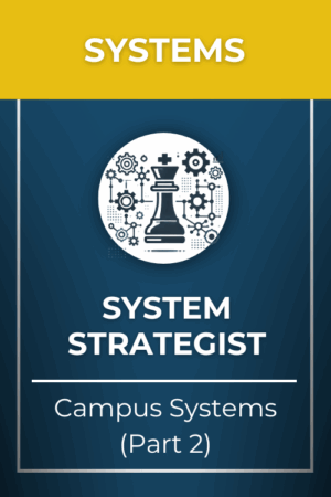 System Strategist Badge - Campus Systems (Part 2)