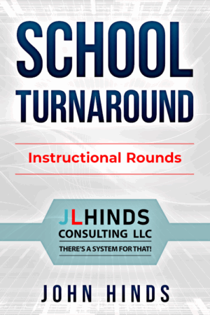 School Turnaround - Instructional Rounds (Course 9)