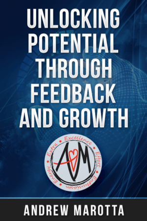 Unlocking Potential Through Feedback and Growth