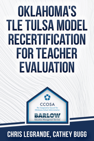 Oklahoma's TLE Tulsa Model Recertification for Teacher Evaluation